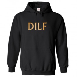 DILF Funny Classic Mens Kids and Adults Pullover Hoodie